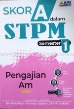 SKOR A STPM PENGAJIAN AM SEMESTER 1