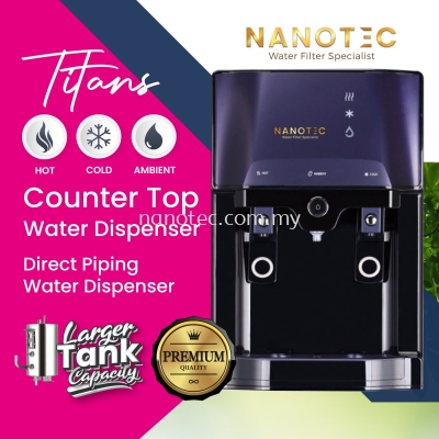 NanoTec Titans Water Dispenser Tabletop/Countertop (Hot/Normal/Cold)