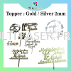 Topper : Mirror Gold / Silver 2mm Seasonal Products 