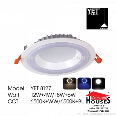 YET 8127 (12W+4W)/(18W+6W) (DL+WW)/(DL+BL) ROUND