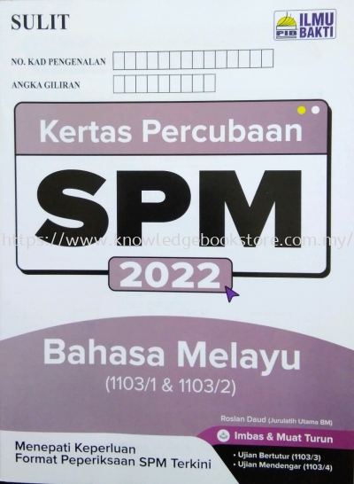 KERTAS PERCUBAAN SPM BAHASA MELAYU 