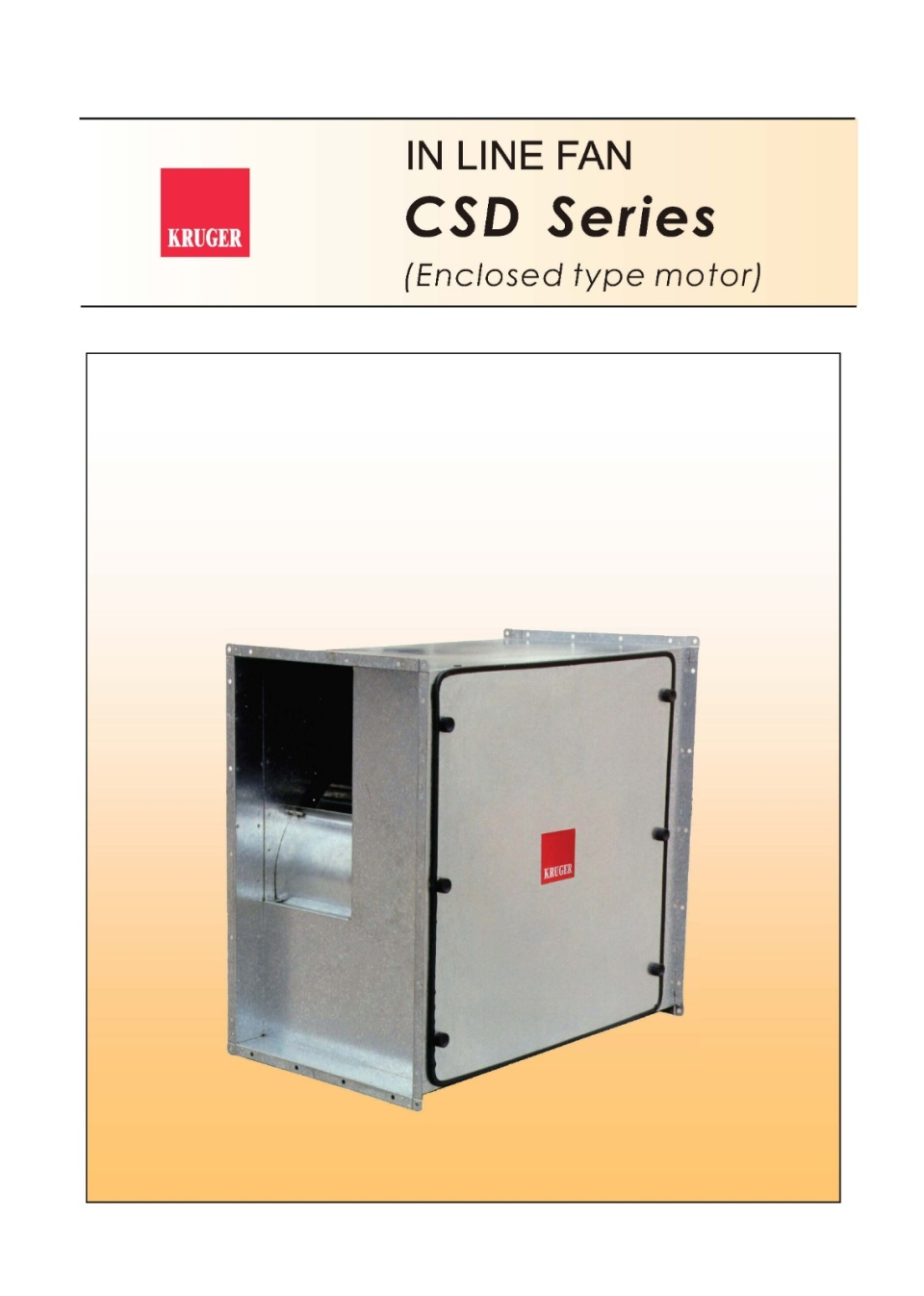 KRUGER CSD SERIES IN-LINE FAN (ENCLOSED TYPE MOTOR) (400V/3PH/50HZ) C/W SPRING ISOLATOR