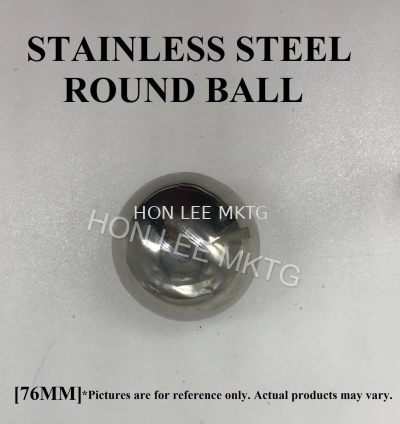 STAINLESS STEEL ROUND BALL 76MM