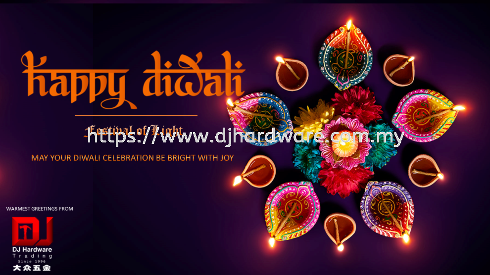 DJ Hardware wish all Hindu friends and all Malaysians Happy Deepavali