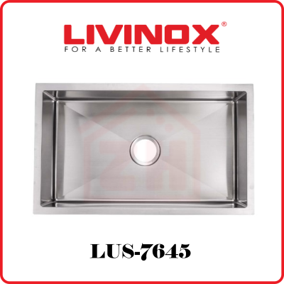 LIVINOX Single Bowl Stainless Steel Sink LUS-7645
