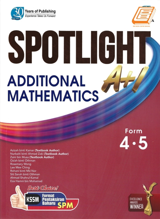 Spotlight A+1 Additional Mathematics form 4.5
