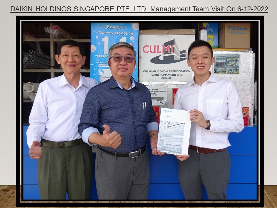 DAIKIN HOLDINGS SINGAPORE PTE. LTD. Management Team Visit On 6-12-2022