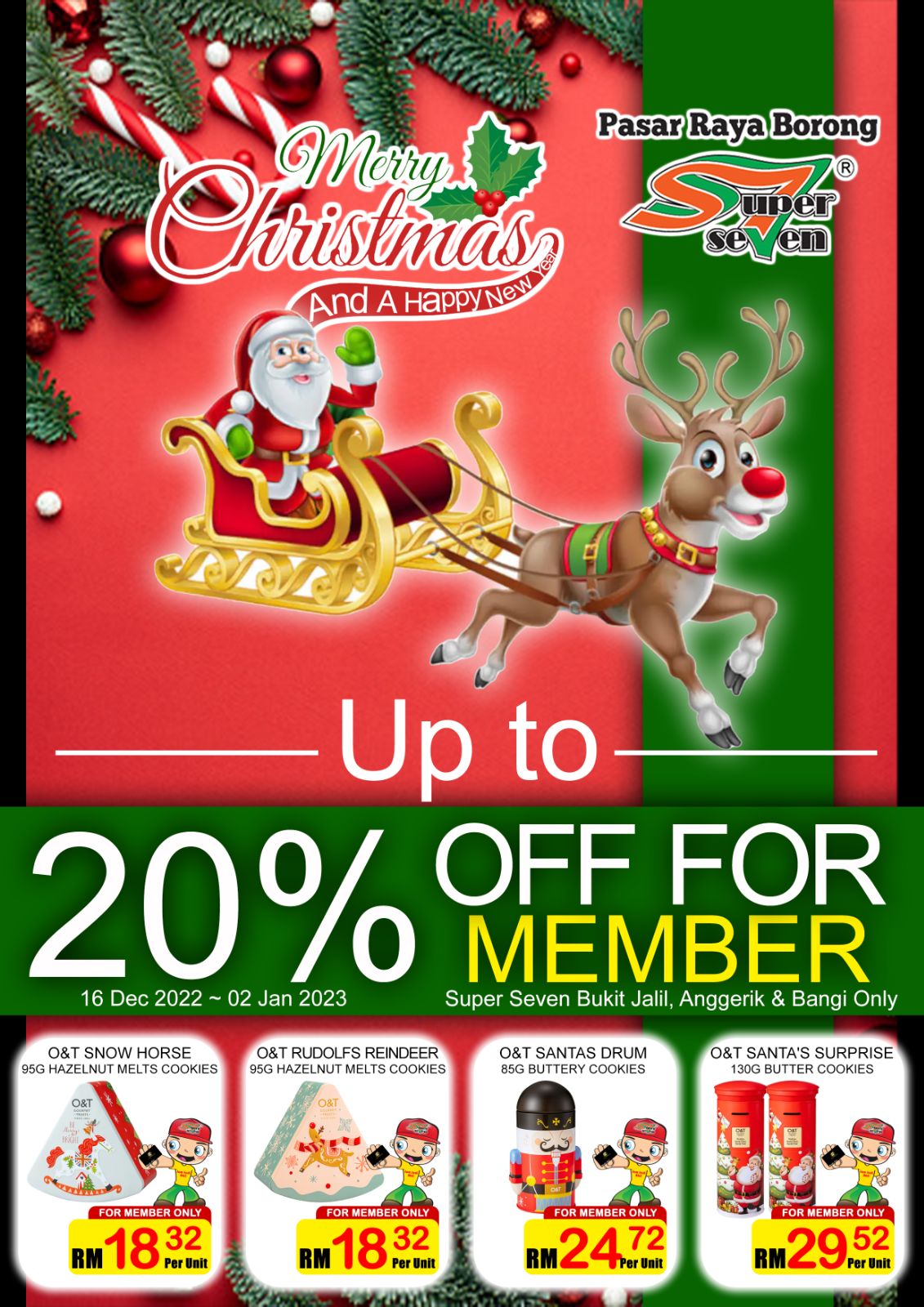 Christmas Member Promotion up to 20% (16/12/2022 ~2/1/2023)