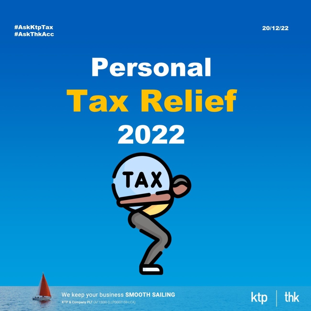 Personal Tax Relief 2022 Dec 20 2022 Johor Bahru JB Malaysia 