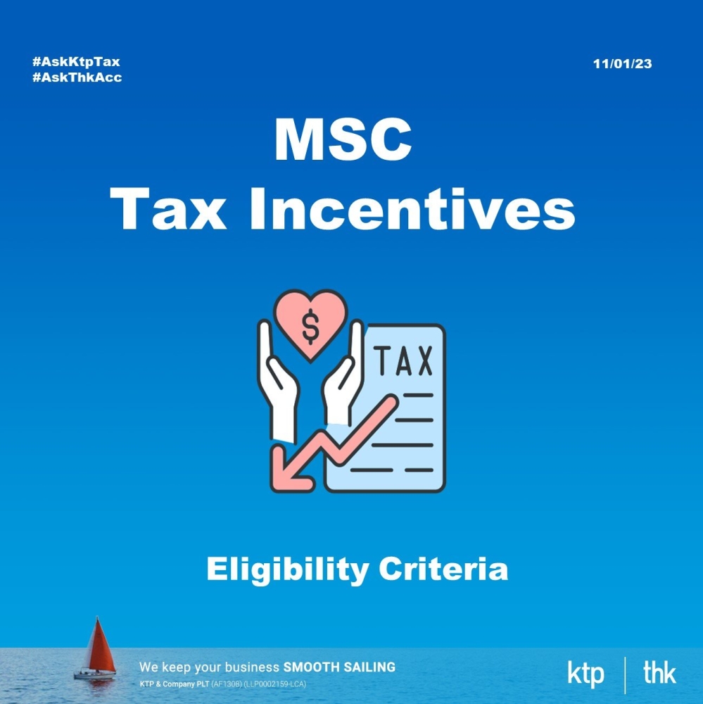 MSC Tax Incentive : Eligibility Criteria