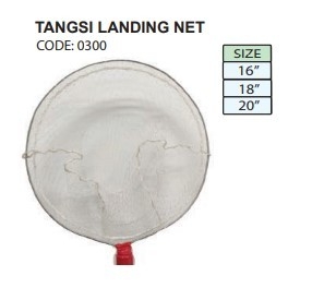TANGSI LANDING NET (SIZE 16 18 20 INCH) 0300