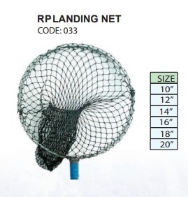 RPLANDING NET (SIZE 10 12 14 16 18 20 INCH) 033