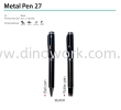 Metal Pen 27 Metal Pen Pen Series