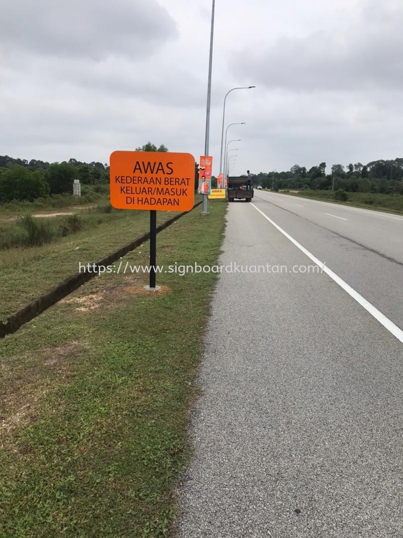 JKR ROAD STAND SIGNAGE SIGNBOARD AT KUANTAN PAHANG MALAYSIA 