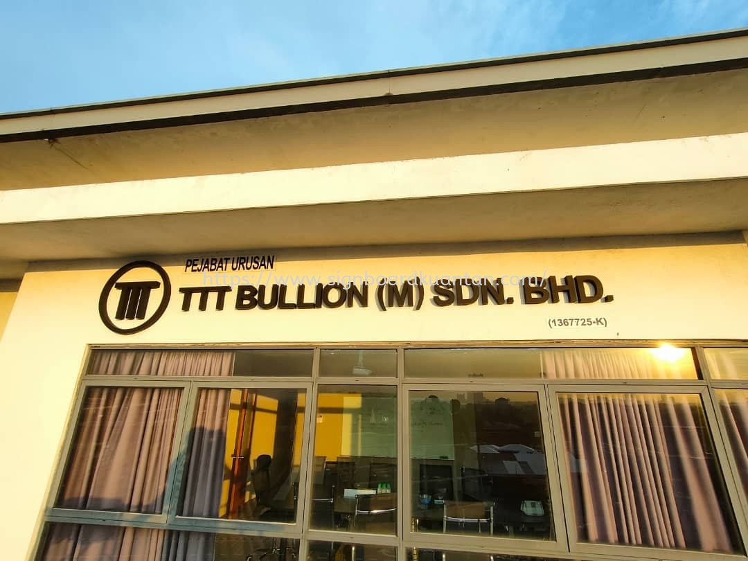 TTT BULLION OUTDOOR 3D PVC FOAM BOARD LETTERING AT PAHANG TEMERLOH BERA TRIANG