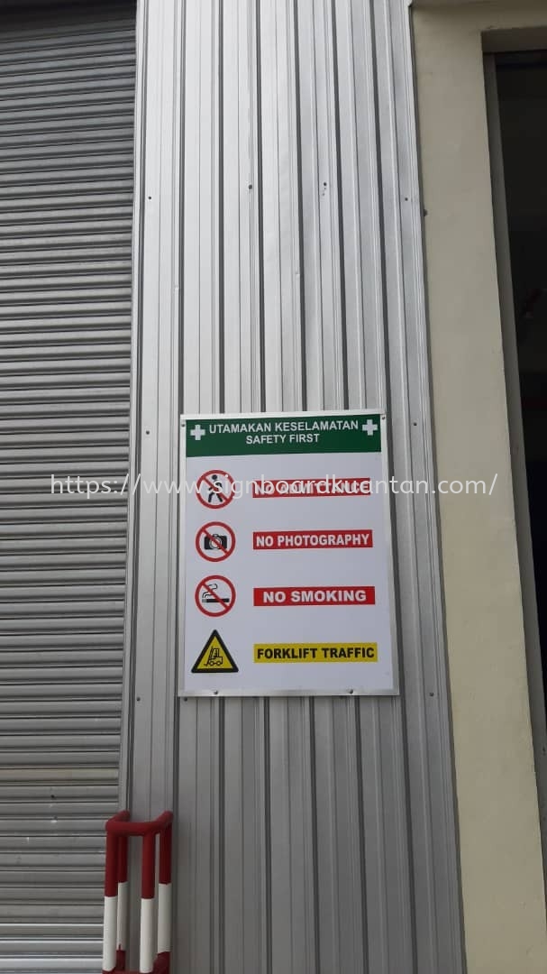 SAFETY METAL G.I SIGNAGE SIGNBOARD AT KUANTAN AIR PUTIH 