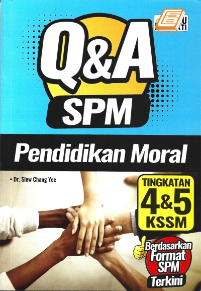 Q&A SPM Tingkatan 4&5 KSSM Pendidikan Moral