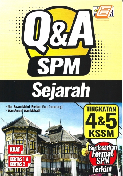 Q&A SPM Tingkatan 4&5 KSSM Sejarah