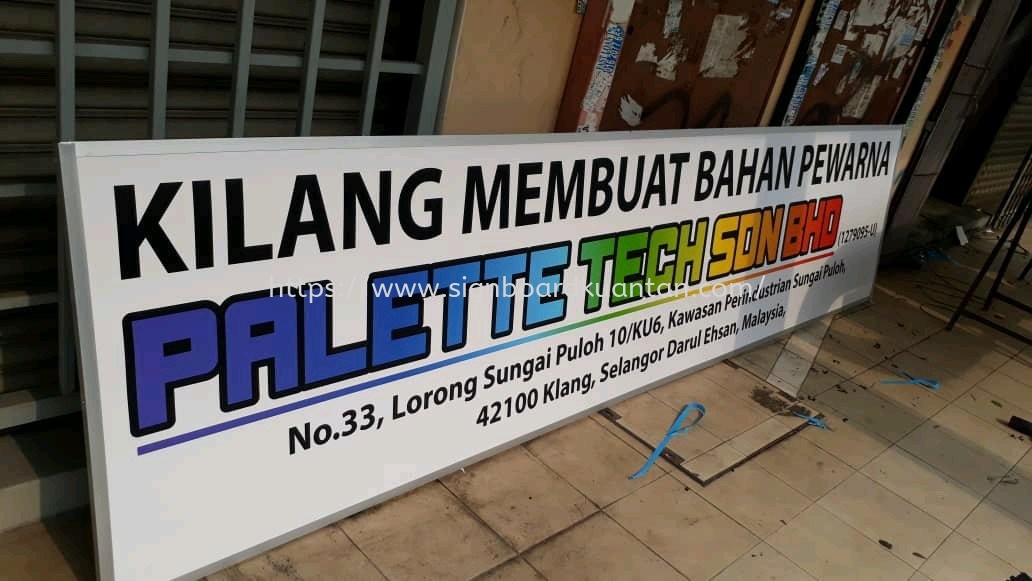 PALETTE TECH KILANG MEMBUAT BAHAN PEWARNA METAL G.I SIGNAGE AT KUANTAN Sungai Lembing