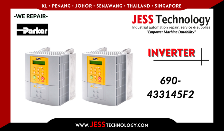 Repair PARKER INVERTER 690-433145F2 Malaysia, Singapore, Indonesia, Thailand