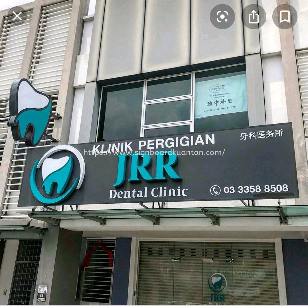 JRR DENTAL CLINIC OUTDOOR 3DLED FRONTLIT SIGNAGE AT KUANTAN AIT PUTIH 