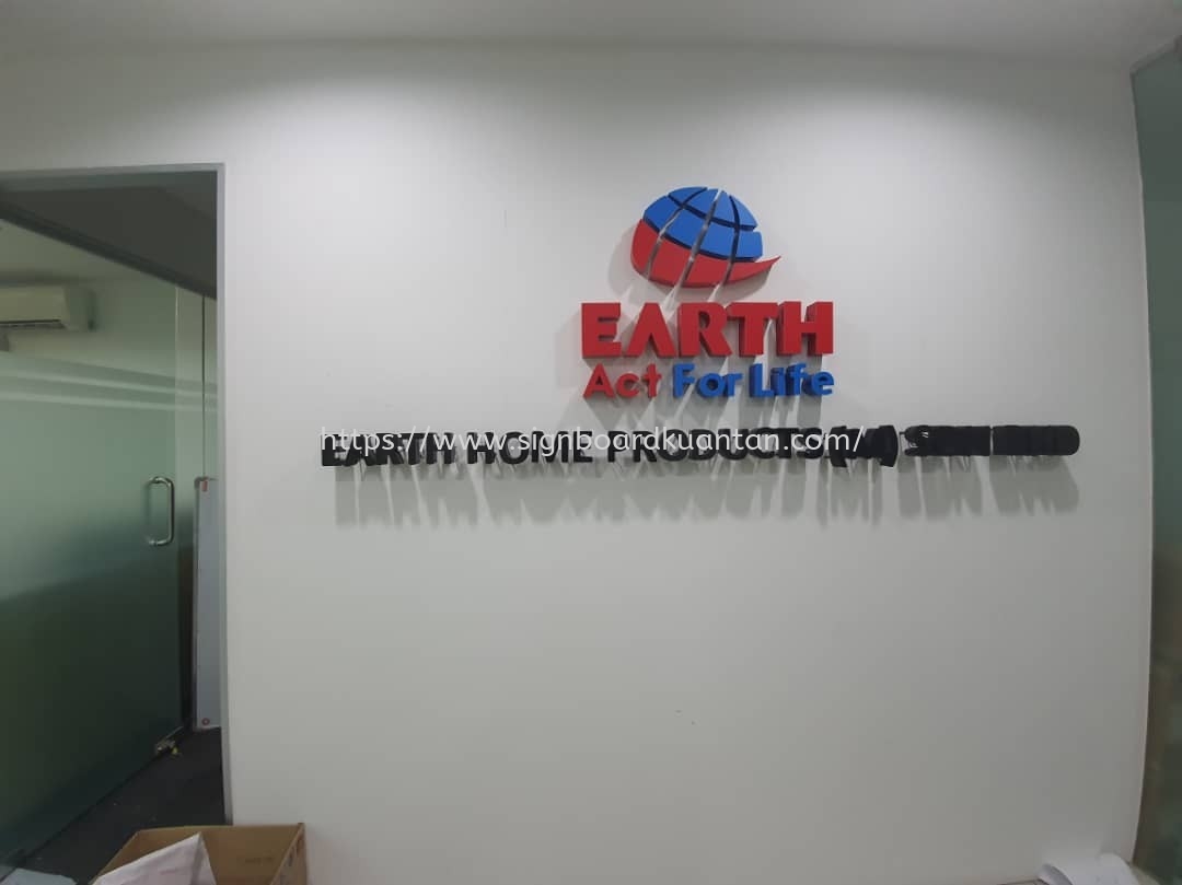 EARTH ACT FOR LIFE INDOOR 3D LED FRONTLIT & BACKLIT SIGNAGE AT KUANTAN TUN ISMAIL