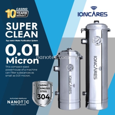 Ioncares Super Clean PVDF Ultra Membrane Top Notch Outdoor Water Filter POE Stainless Steel Filter