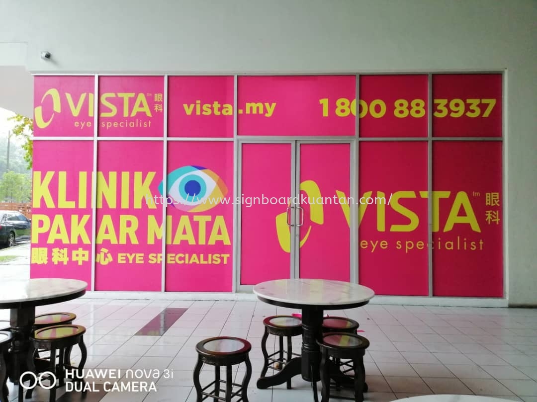 VISTA EYE SPECIALIST INKJET PRINTING GLASS STICKER AT KUANTAN SEMAMBU 