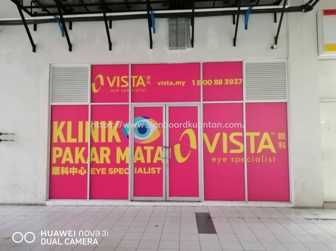 VISTA EYE SPECIALIST INKJET PRINTING GLASS STICKER AT KUANTAN SEMAMBU 