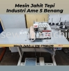 MESIN JAHIT TEPI 5 BENANG  Industri JENAMA AME