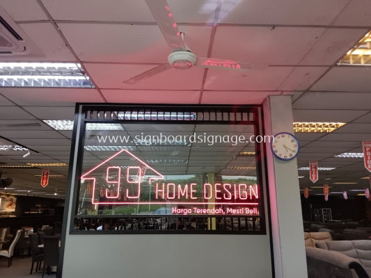 99 Home Design - Indoot LED Neon Signage - Bangi