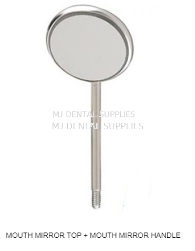 MOUTH MIRROR TOP + MOUTH MIRROR HANDLE