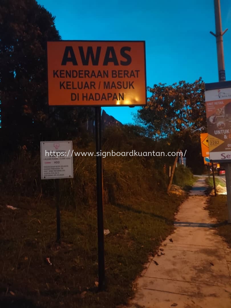 ROAD SIGNAGE SUPPLY & INSTALL AT KUANTAN AIR PUTIH 