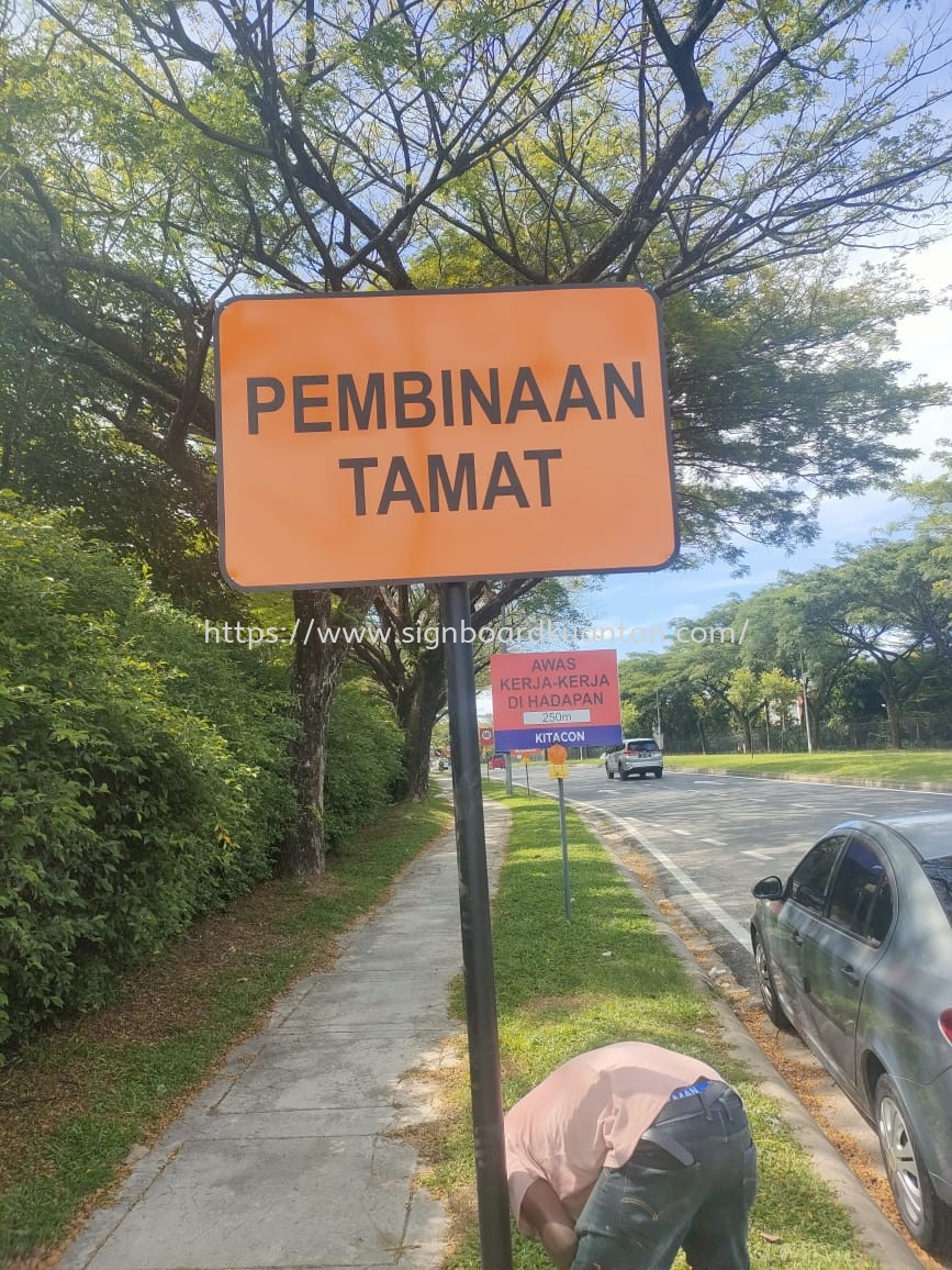 ROAD SIGNAGE SUPPLY & INSTALL AT KUANTAN AIR PUTIH 