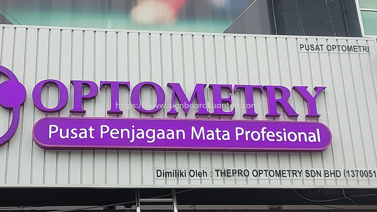 THEPRO OPTOMETRY ALUMINIUM PANEL BASE WITH 3D LED FRONTLIT SIGNAGE AT KUANTAN AIR PUTIH 