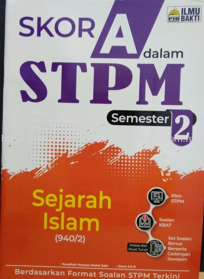 SKOR A DALAM STPM SEJARAH ISLAM SEM 2