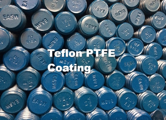 Teflon / PTFE Coating