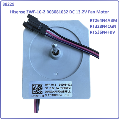 Code: 88229 Hisense RT264N4ABM / RT328N4CGN / RT536N4FBV ZWF-10-2 B03081032 DC 13.2V Refrigerator Fa