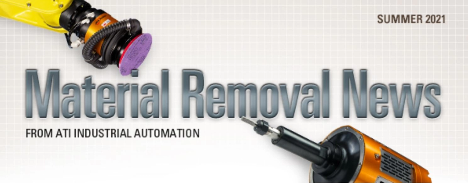 [Jun 2021] View ATI Summer 2021 Material Removal eNewsletter!