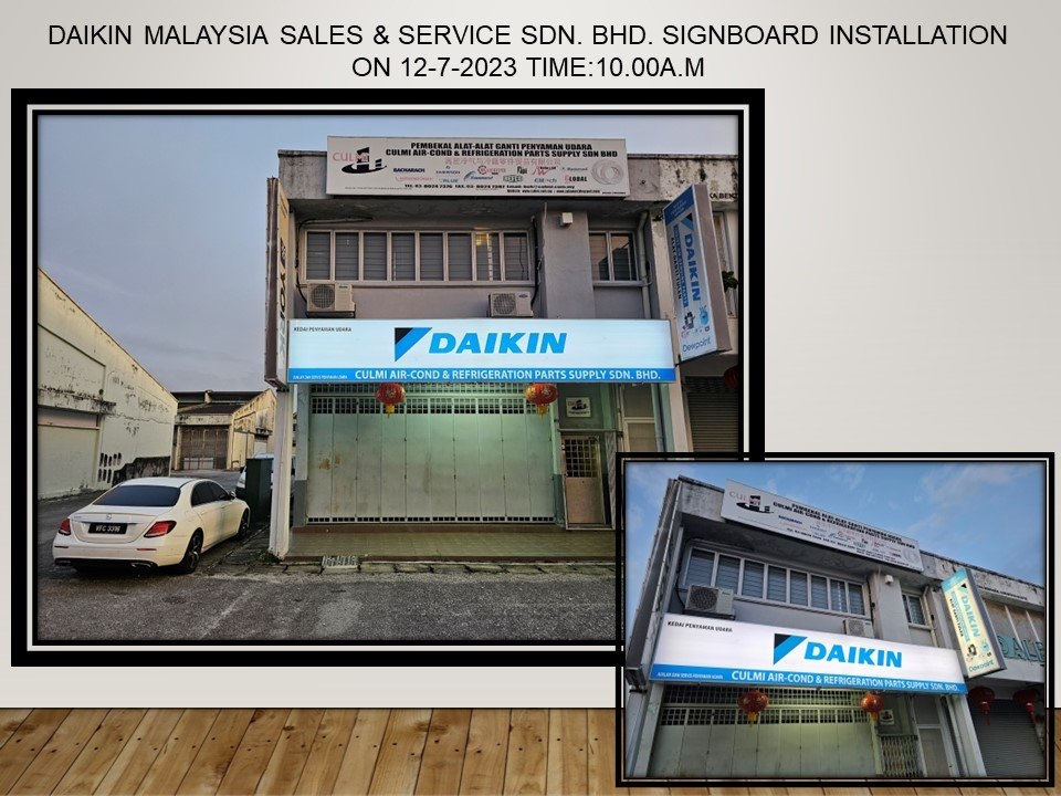 NEW IMPRESSIVE DAIKIN MALAYSIA SALES & SERVICE SDN. BHD. SIGNBOARD INSTALLATION ON 12-7-2023