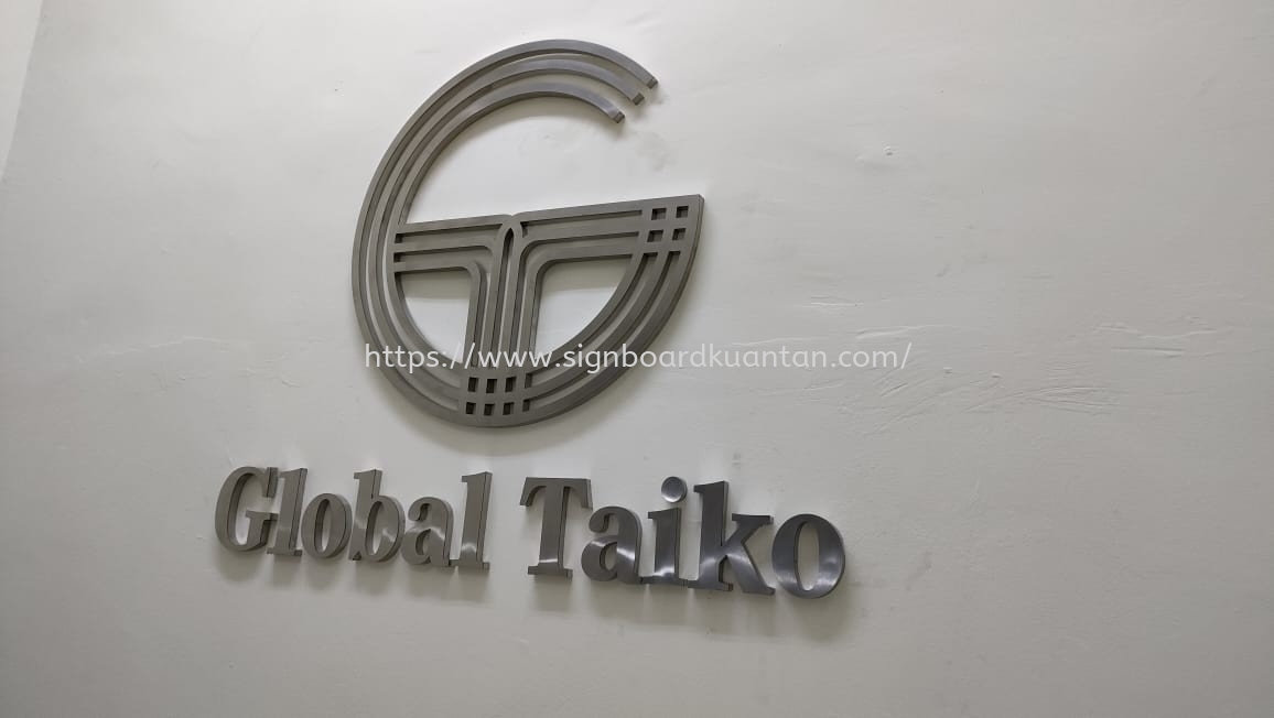 GLOBAL TAIKO INDOOR 3D BOX UP STAINLESS STEEL LETTERING WITHOUT LED AT BUTTERWORTH PENANG MALAYSIA