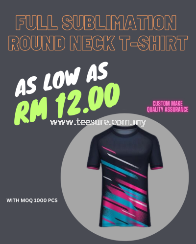 FULL SUBLIMATION ROUND NECK T-SHIRT