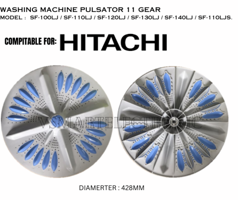 SF-100LJ / SF-110LJ / SF-120LJ / SF-130LJ / SF-140LJ / SF-110LJS HITACHI WASHING MACHINE PULSATOR 42.5CM 11GEAR