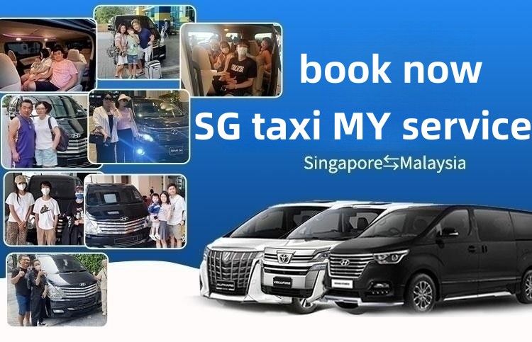 Taxi Private Car Charter Service Singapore Malaysia