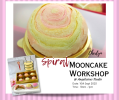 Rainbow Spiral Mooncake Workshop  Baking Workshop Baking & Culinary