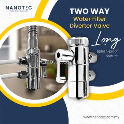 Two Way Water Filter Diverter Valve (Longsplash-proof feature