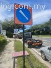 JKR Road Traffic Signage ROAD & TRAFFIC SIGNBOARD