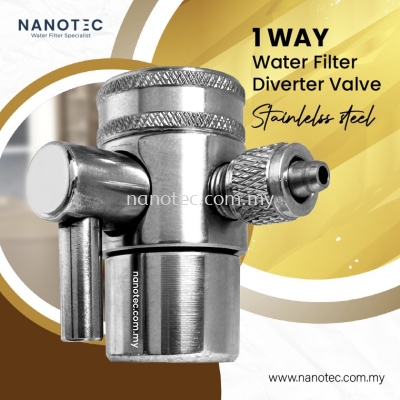 1 Way water filter diverter Valve (Stainless steel)