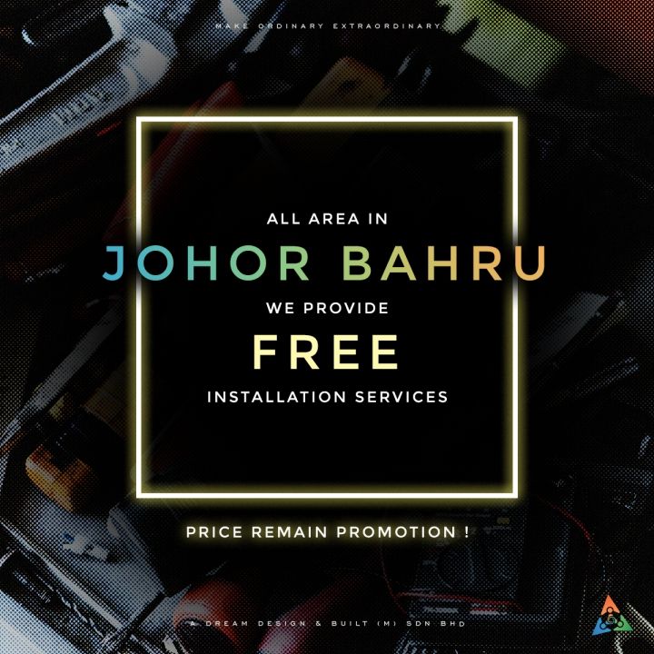 Area Johor Bahru provide free install