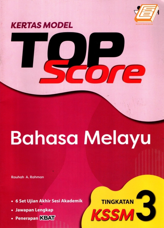 Kertas Model Top Score Tingkatan 3 Bahasa Melayu
